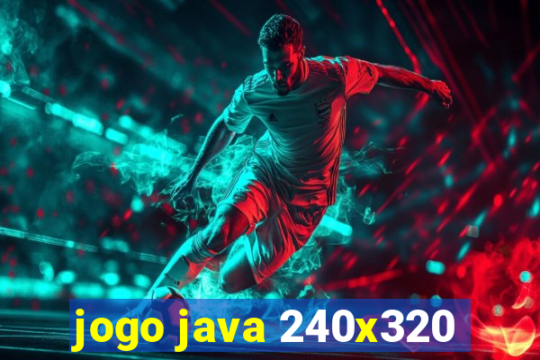 jogo java 240x320